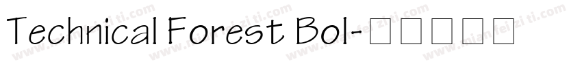 Technical Forest Bol字体转换